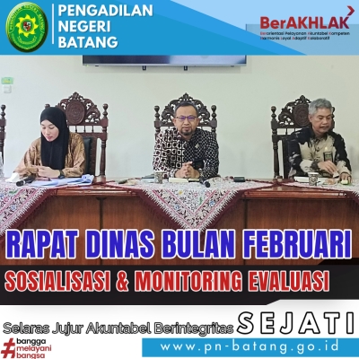 Rapat Dinas Bulan Februari, Sosialisasi dan Monitoring Evaluasi